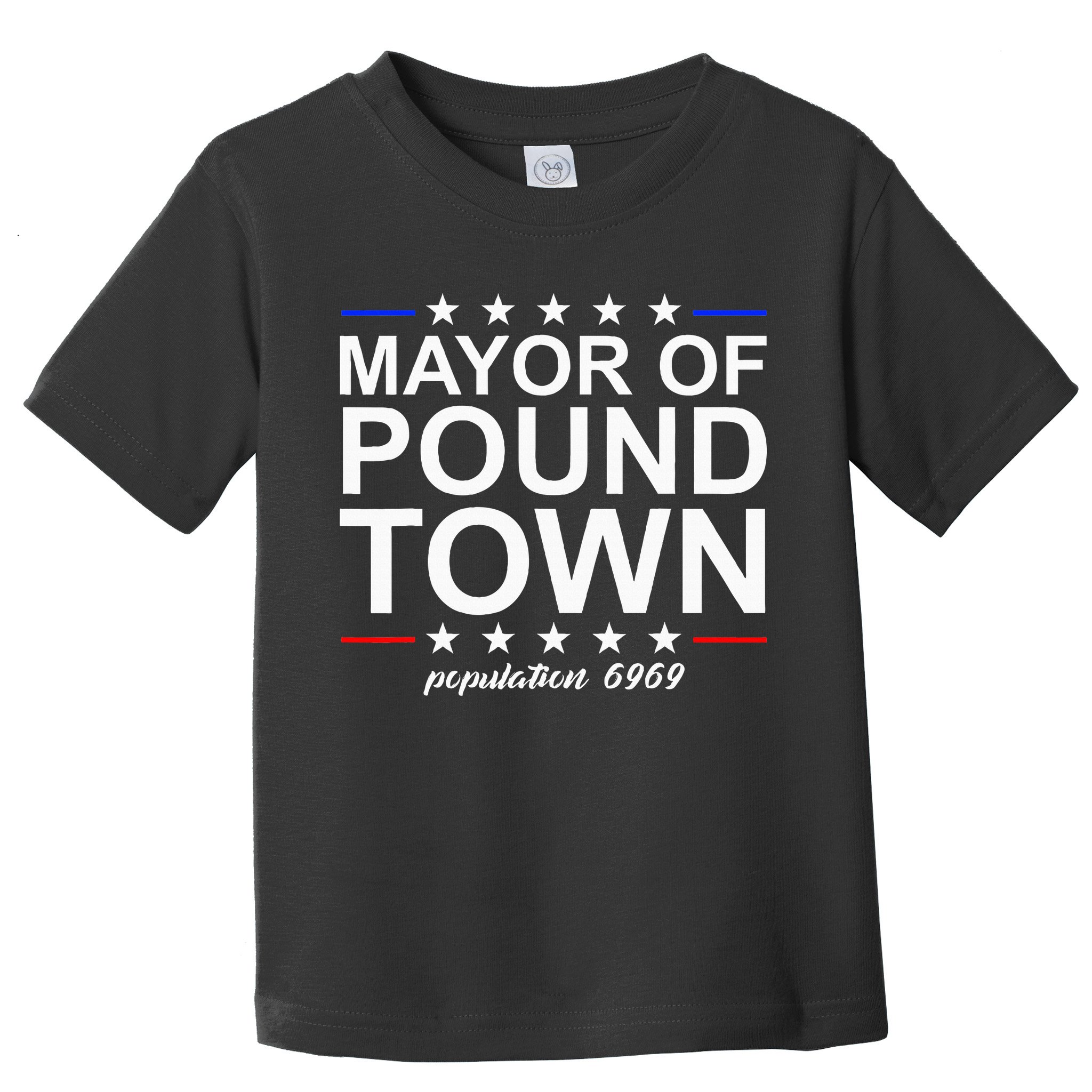 Mayor Of Pound Town Funny Adult Humor Pound Town Toddler T-Shirt