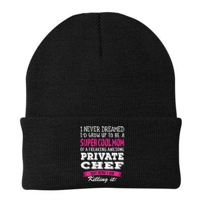 Mom Of Private Chef Funny I Never Dreamed Great Gift Beanie