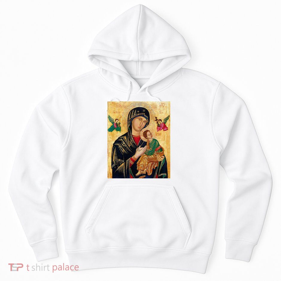 Mother Of Perpetual Help Hoodie