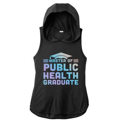 Master Of Public Health Senior Mph Grad University Cool Gift Ladies PosiCharge Tri-Blend Wicking Draft Hoodie Tank