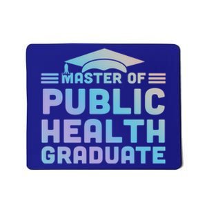 Master Of Public Health Senior Mph Grad University Cool Gift Mousepad