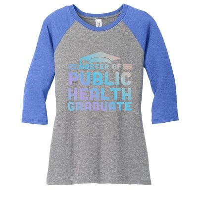 Master Of Public Health Senior Mph Grad University Cool Gift Women's Tri-Blend 3/4-Sleeve Raglan Shirt