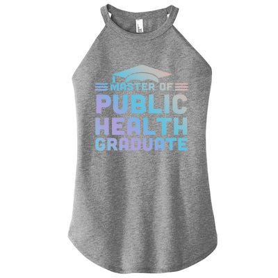 Master Of Public Health Senior Mph Grad University Cool Gift Women’s Perfect Tri Rocker Tank