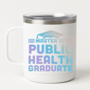 Master Of Public Health Senior Mph Grad University Cool Gift 12 oz Stainless Steel Tumbler Cup