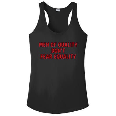 Men Of Quality Dont Fear Equality Equal Rights Supporter Cute Gift Ladies PosiCharge Competitor Racerback Tank