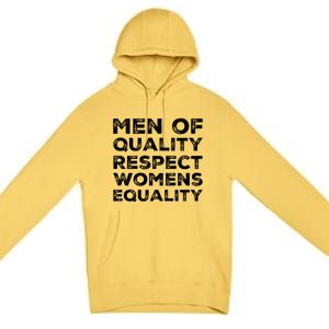 Men Of Quality Respect Rights Funny Gift Premium Pullover Hoodie