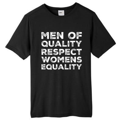 Men Of Quality Respect Rights Funny Gift Tall Fusion ChromaSoft Performance T-Shirt