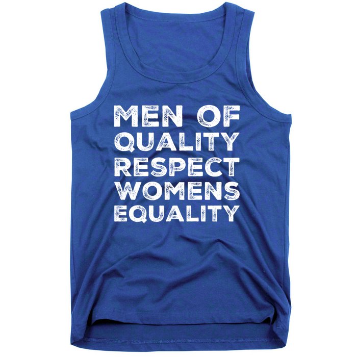 Men Of Quality Respect Rights Funny Gift Tank Top