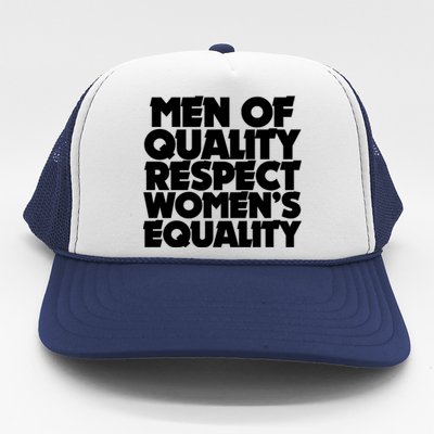 Men Of Quality Respect 'S Equality Gift Trucker Hat