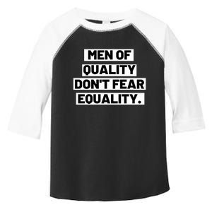 M.E.N. Of Quality Dont Fear Equality Toddler Fine Jersey T-Shirt