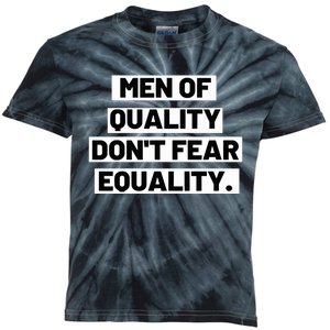 M.E.N. Of Quality Dont Fear Equality Kids Tie-Dye T-Shirt