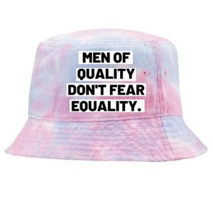 M.E.N. Of Quality Dont Fear Equality Tie-Dyed Bucket Hat