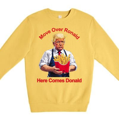 Move Over Ronald Heres Comes Donald Premium Crewneck Sweatshirt