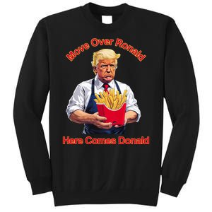 Move Over Ronald Heres Comes Donald Sweatshirt