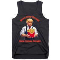 Move Over Ronald Heres Comes Donald Tank Top