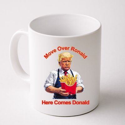 Move Over Ronald Heres Comes Donald Coffee Mug