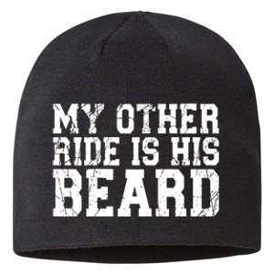 My Other Ride Is His Beard Sustainable Beanie