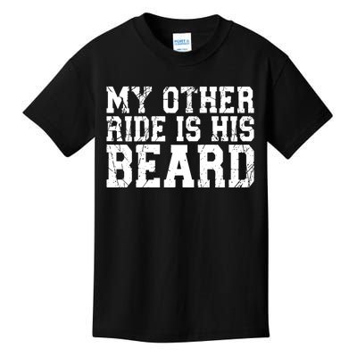 My Other Ride Is His Beard Kids T-Shirt