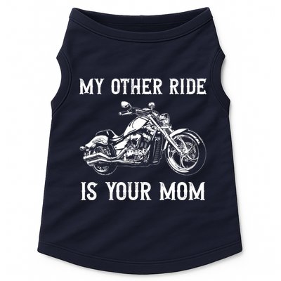 My Other Ride Is Your Mom Funny Motorcycle Vintage Doggie Tank
