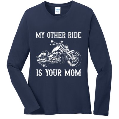 My Other Ride Is Your Mom Funny Motorcycle Vintage Ladies Long Sleeve Shirt