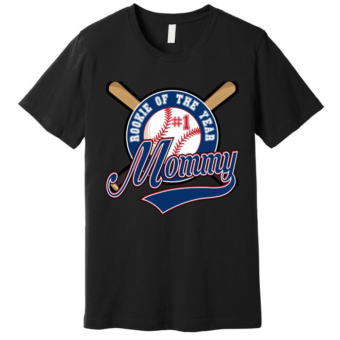 Mommy of Rookie 1st Birthday Baseball Theme Matching Party Premium T-Shirt