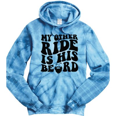 My Other Ride Is His Beard Retro Groovy Tie Dye Hoodie