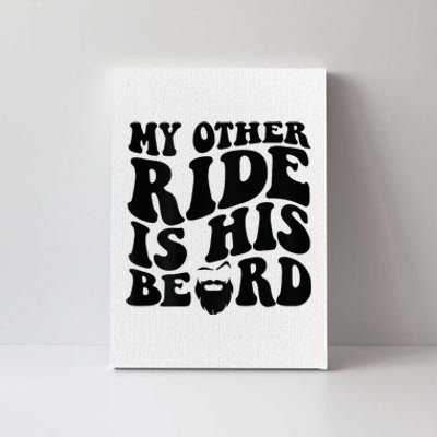 My Other Ride Is His Beard Retro Groovy Canvas