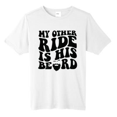 My Other Ride Is His Beard Retro Groovy Tall Fusion ChromaSoft Performance T-Shirt