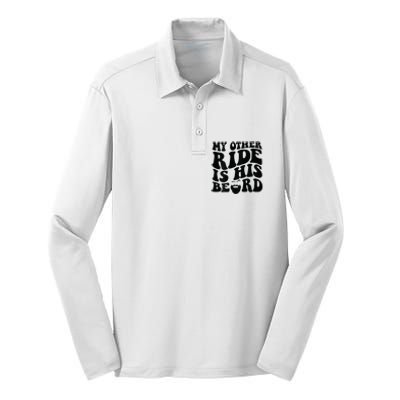 My Other Ride Is His Beard Retro Groovy Silk Touch Performance Long Sleeve Polo