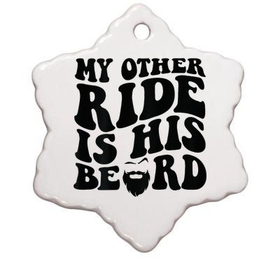 My Other Ride Is His Beard Retro Groovy Ceramic Star Ornament