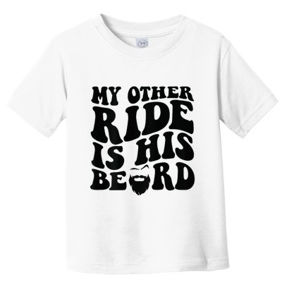 My Other Ride Is His Beard Retro Groovy Toddler T-Shirt