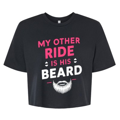 My Other Ride Is His Beard Funny Retro Beard Bella+Canvas Jersey Crop Tee