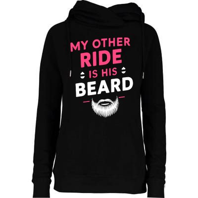 My Other Ride Is His Beard Funny Retro Beard Womens Funnel Neck Pullover Hood