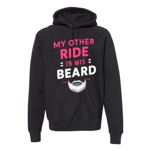 My Other Ride Is His Beard Funny Retro Beard Premium Hoodie