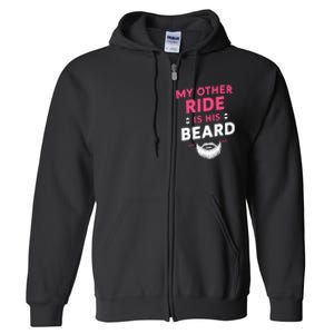 My Other Ride Is His Beard Funny Retro Beard Full Zip Hoodie