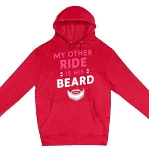 My Other Ride Is His Beard Funny Retro Beard Premium Pullover Hoodie