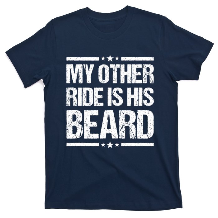 My Other Ride Is His Beard Funny Motorcycle T-Shirt