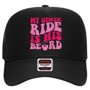 My Other Ride Is His Beard Retro Groovy High Crown Mesh Back Trucker Hat