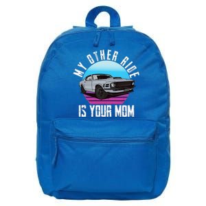 My Other Ride Is Your Mom Funny Retro Muscle Car 16 in Basic Backpack