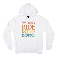 My Other Ride Is His Beard Bearded Guy Wife Girlfriend Tank Top Hoodie