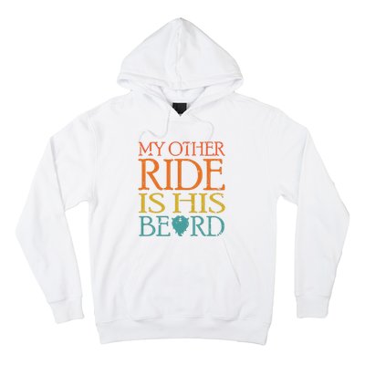 My Other Ride Is His Beard Bearded Guy Wife Girlfriend Tank Top Hoodie