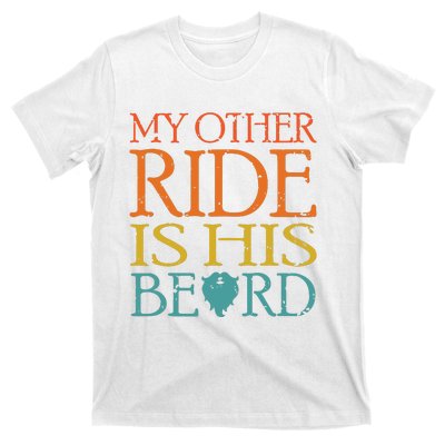 My Other Ride Is His Beard Bearded Guy Wife Girlfriend Tank Top T-Shirt