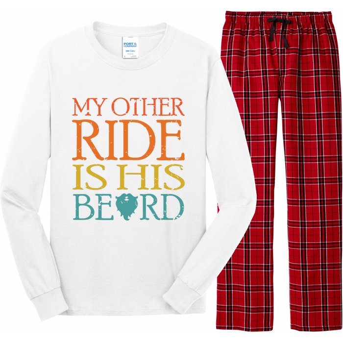 My Other Ride Is His Beard Bearded Guy Wife Girlfriend Tank Top Long Sleeve Pajama Set