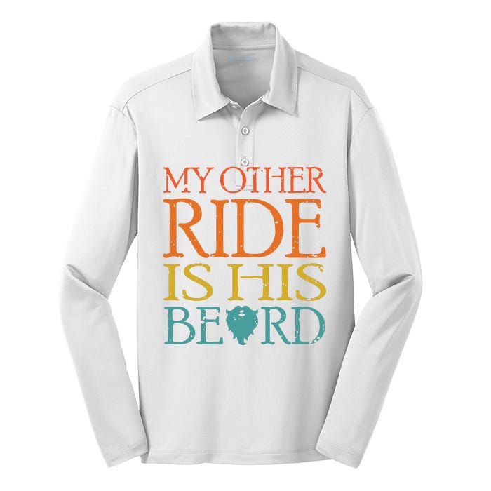 My Other Ride Is His Beard Bearded Guy Wife Girlfriend Tank Top Silk Touch Performance Long Sleeve Polo