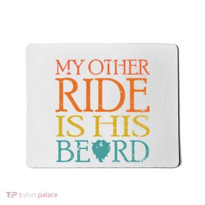 My Other Ride Is His Beard Bearded Guy Wife Girlfriend Tank Top Mousepad