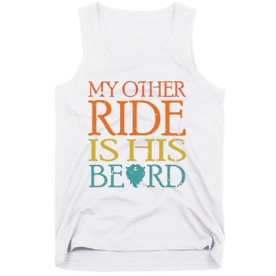 My Other Ride Is His Beard Bearded Guy Wife Girlfriend Tank Top Tank Top