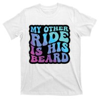 My Other Ride Is His Beard Colorful Groovy Tank Top T-Shirt