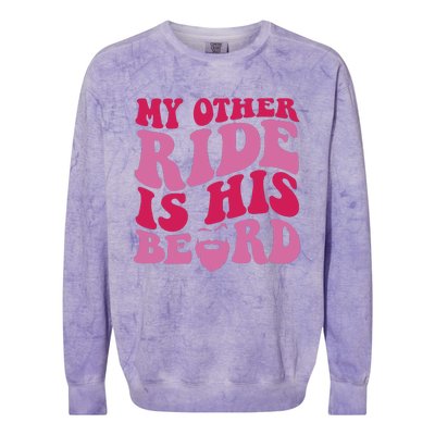 My Other Ride Is His Beard Retro Groovy On Back Colorblast Crewneck Sweatshirt