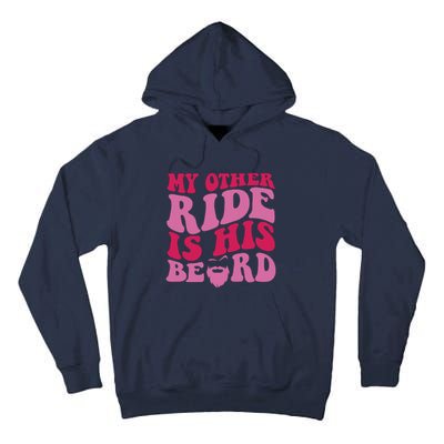 My Other Ride Is His Beard Retro Groovy On Back Tall Hoodie