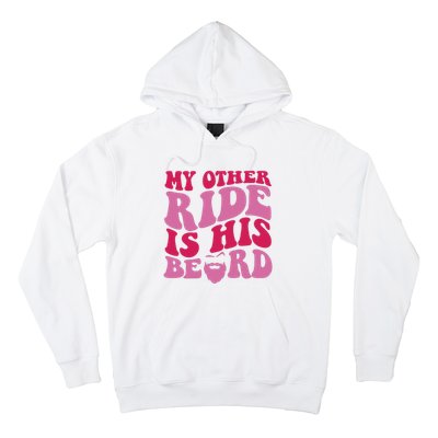 My Other Ride Is His Beard Retro Groovy On Back Hoodie